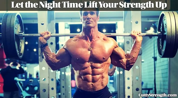 Night Time Lifting